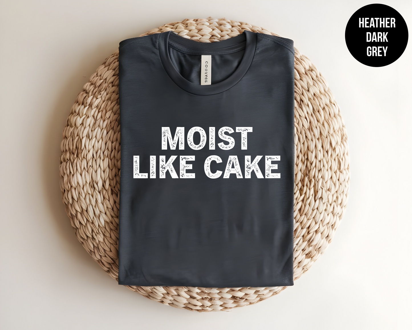 Moist Like Cake