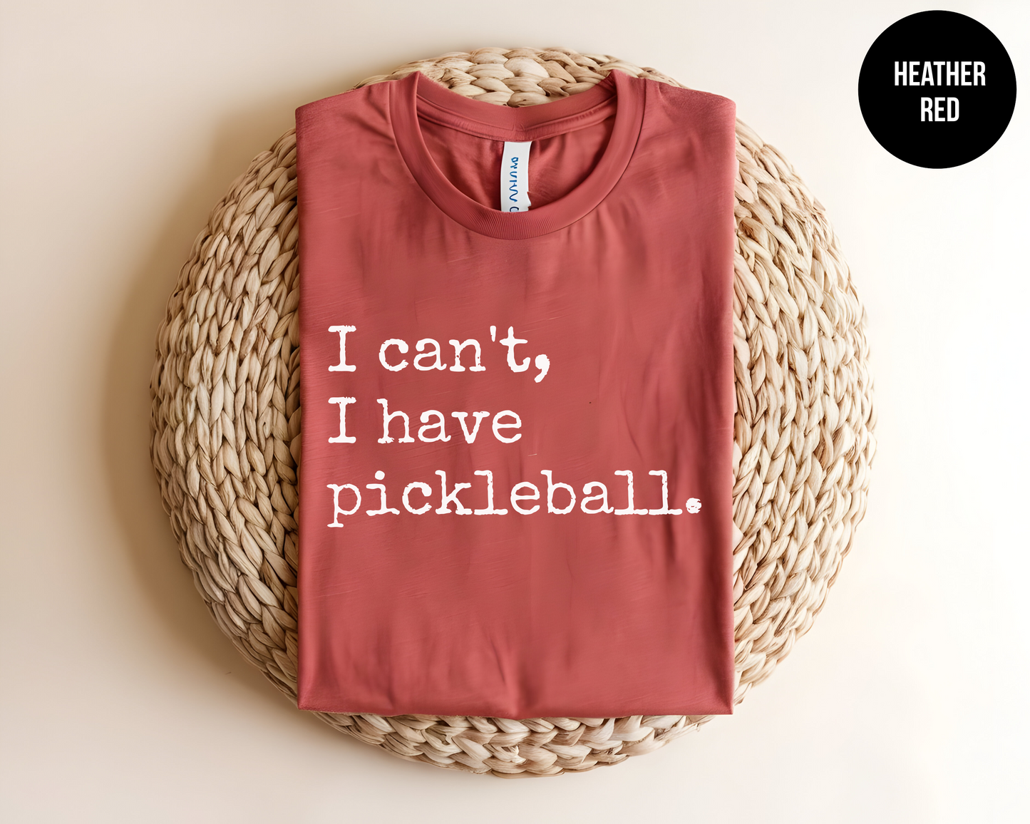 I Can't I Have Pickleball
