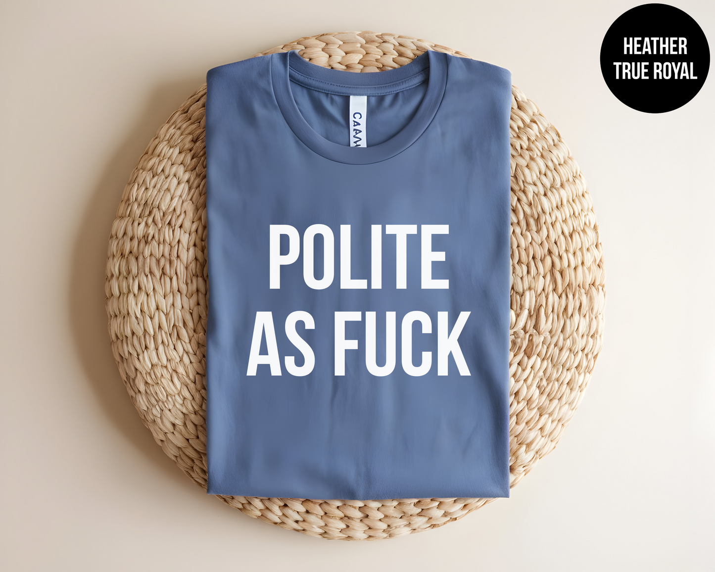 Polite As Fuck