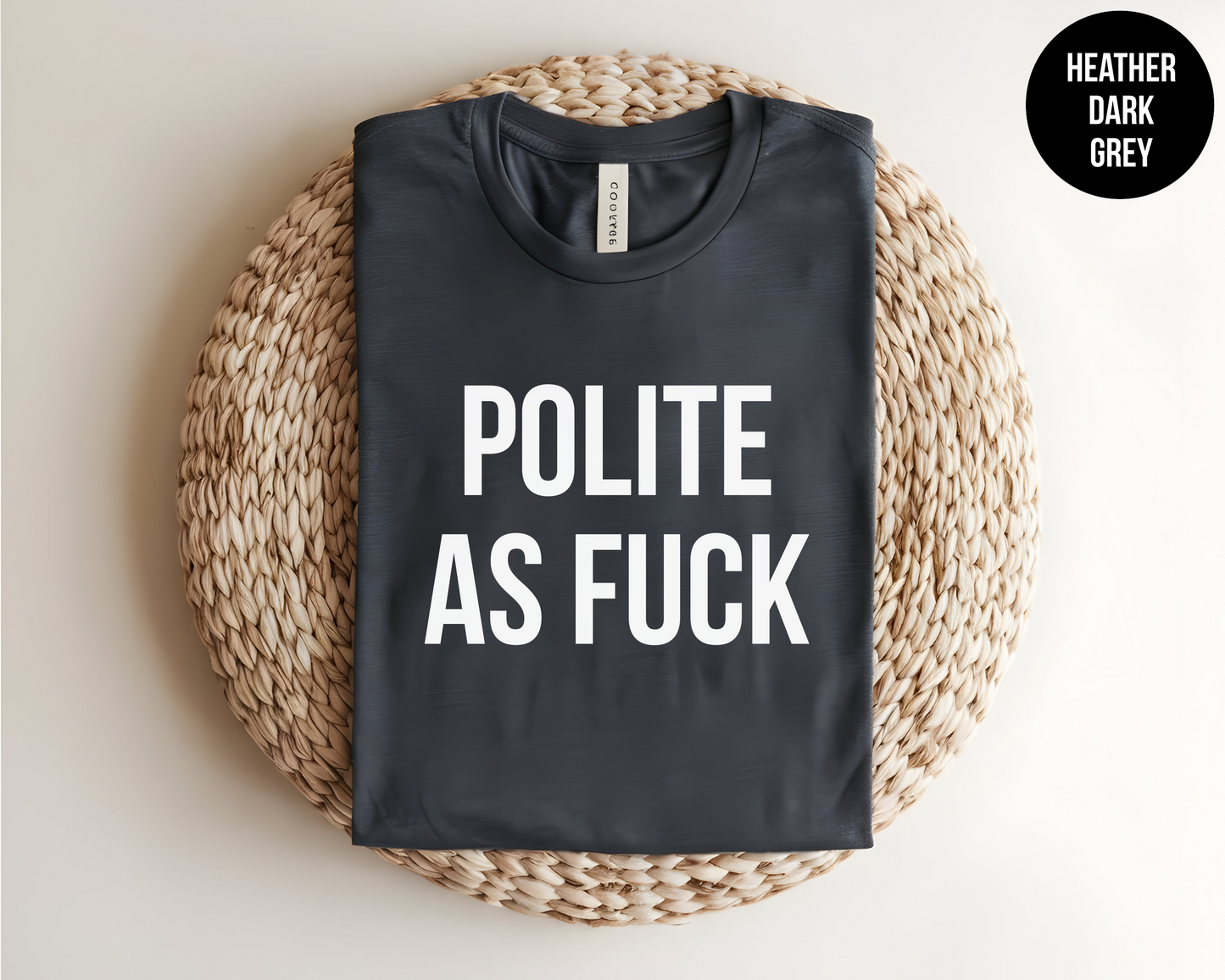 Polite As Fuck
