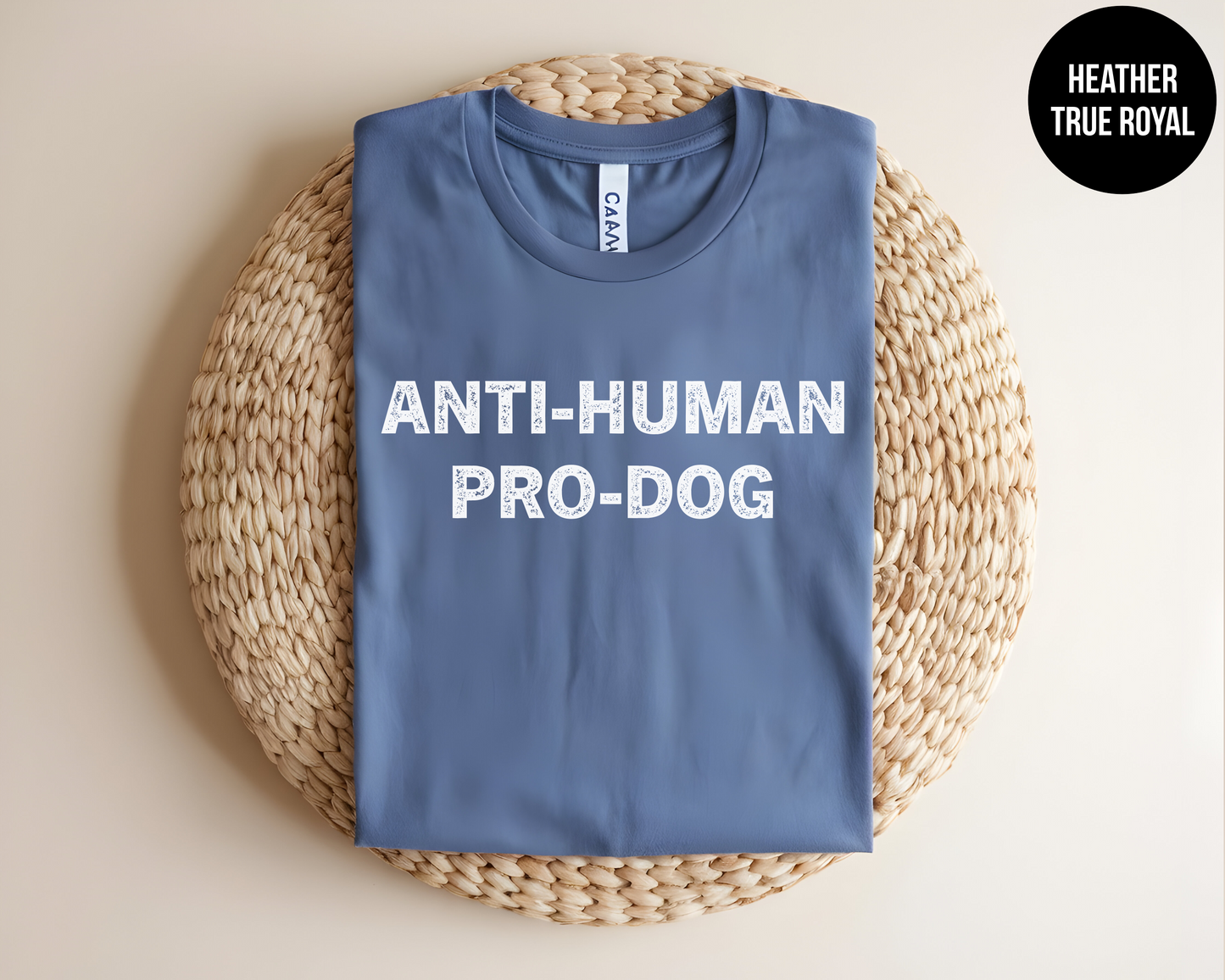 Anti-Human Pro-Dog