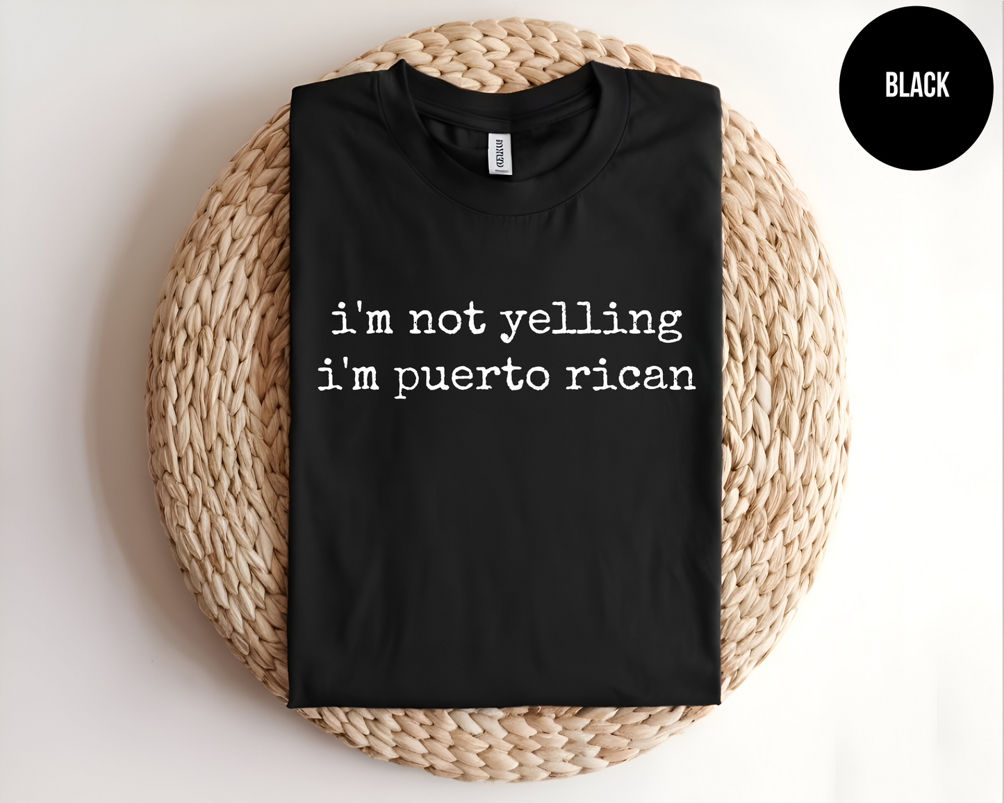 I'm Not Yelling, I'm Puerto Rican