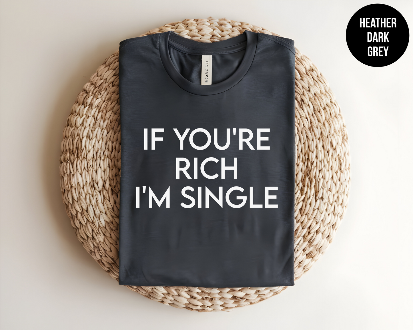 If You're Rich I'm Single