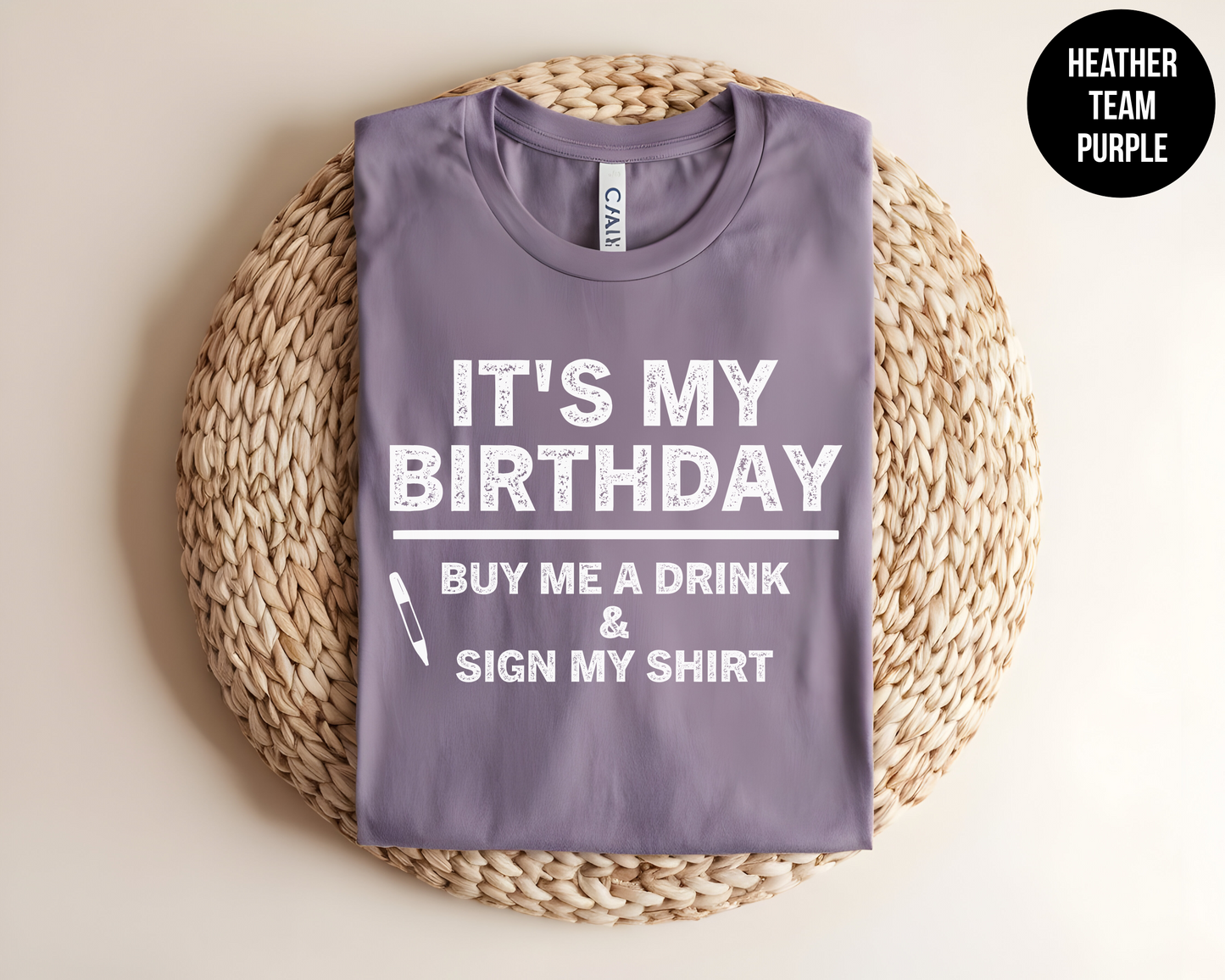Sign My Shirt And Buy Me A Drink