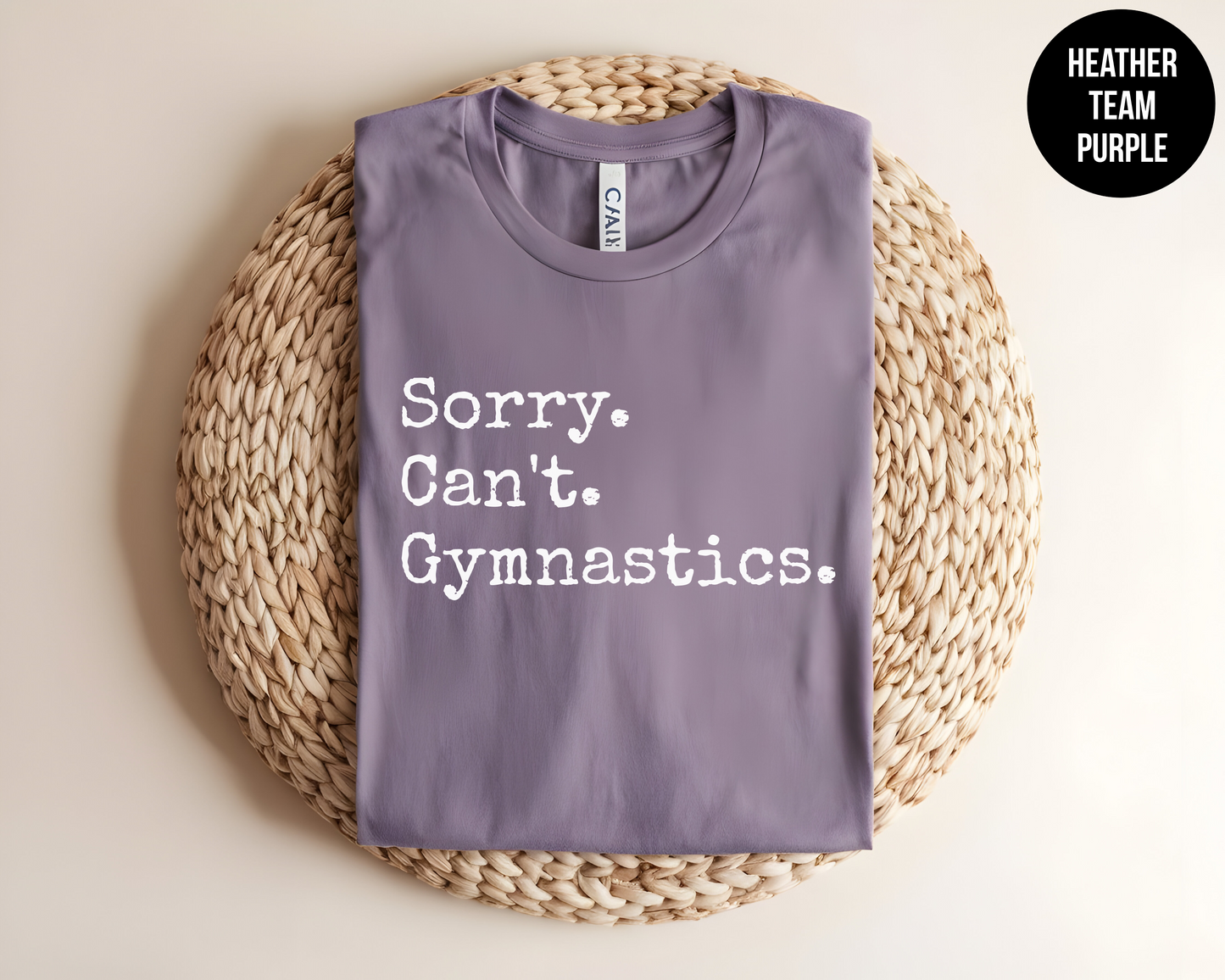 Sorry. Can't. Gymnastics.
