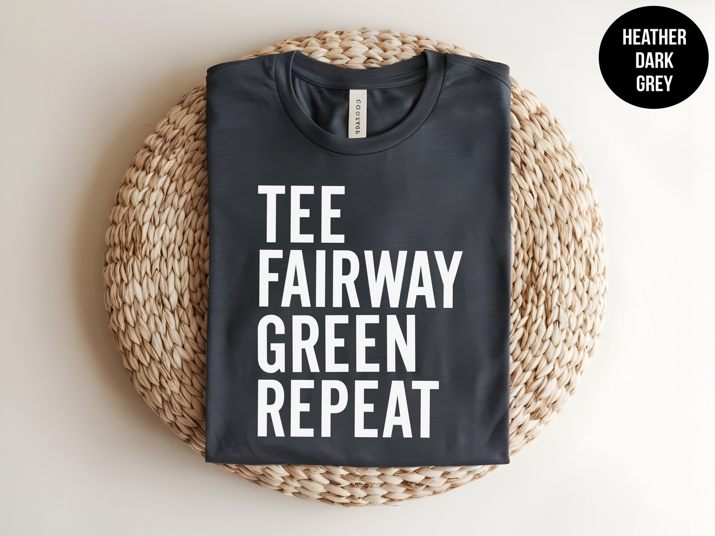 Tee. Fairway. Green. Repeat.