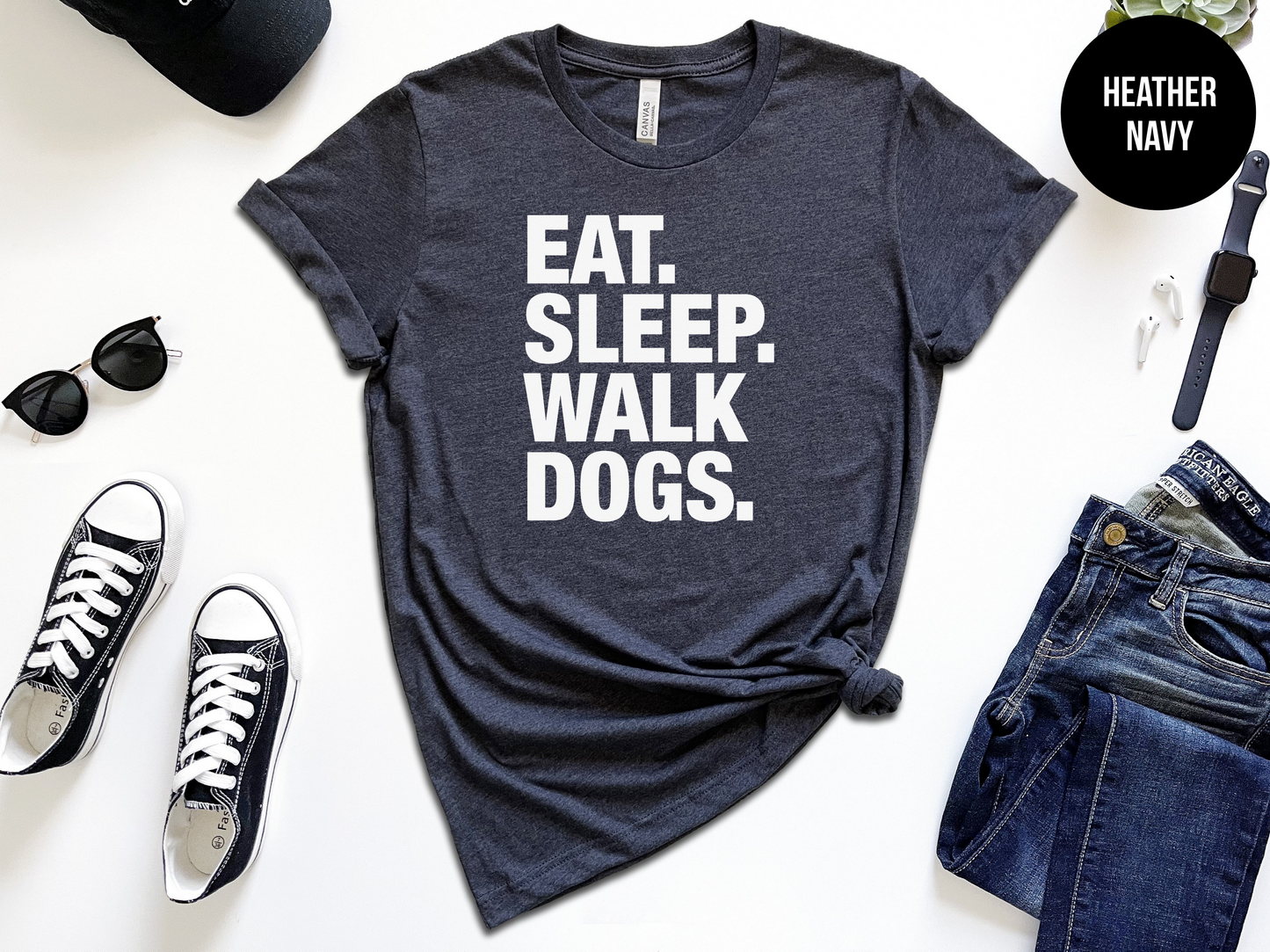 Eat, Sleep, Walk Dogs