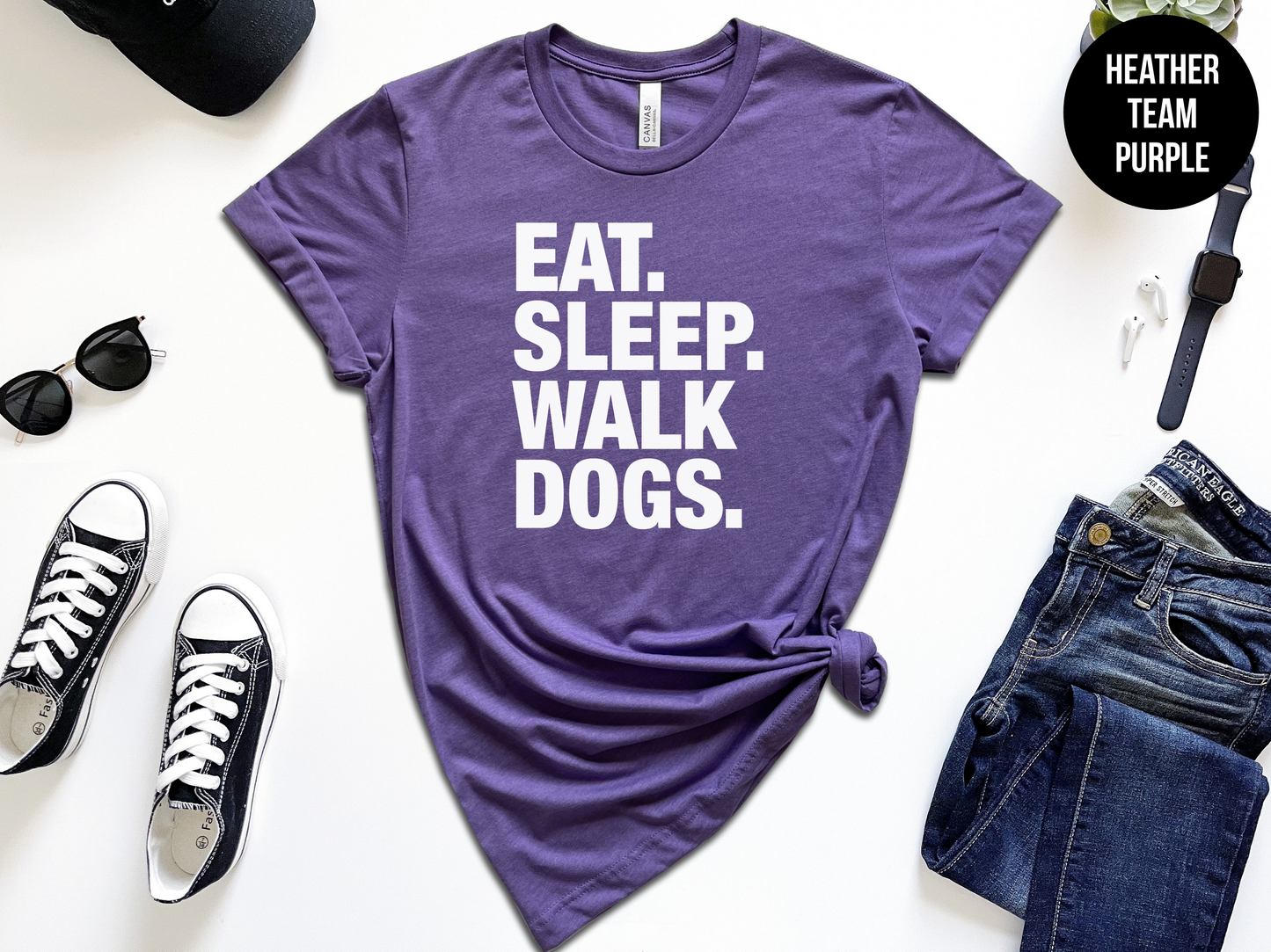 Eat, Sleep, Walk Dogs