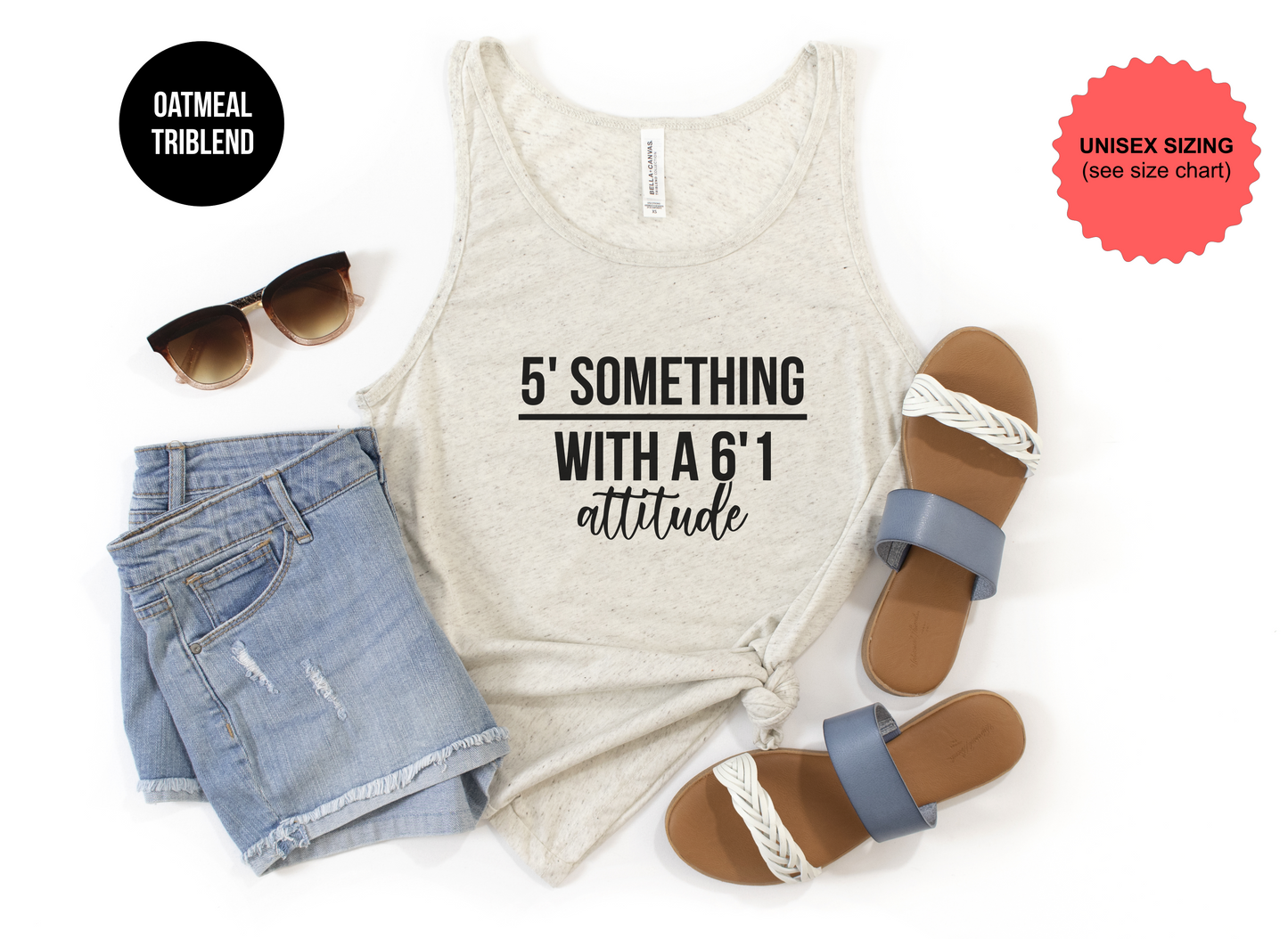 5' Something with a 6'1 Attitude Tank Top
