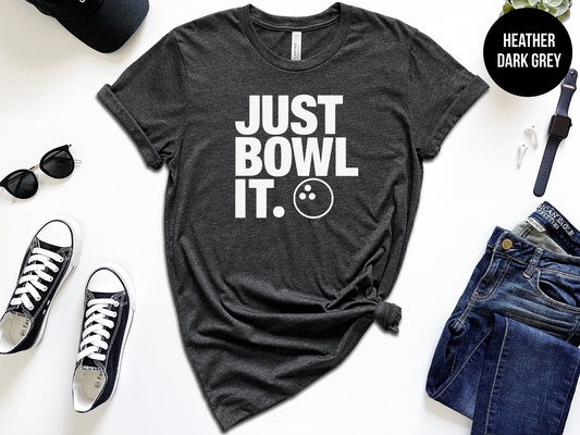 Just Bowl It