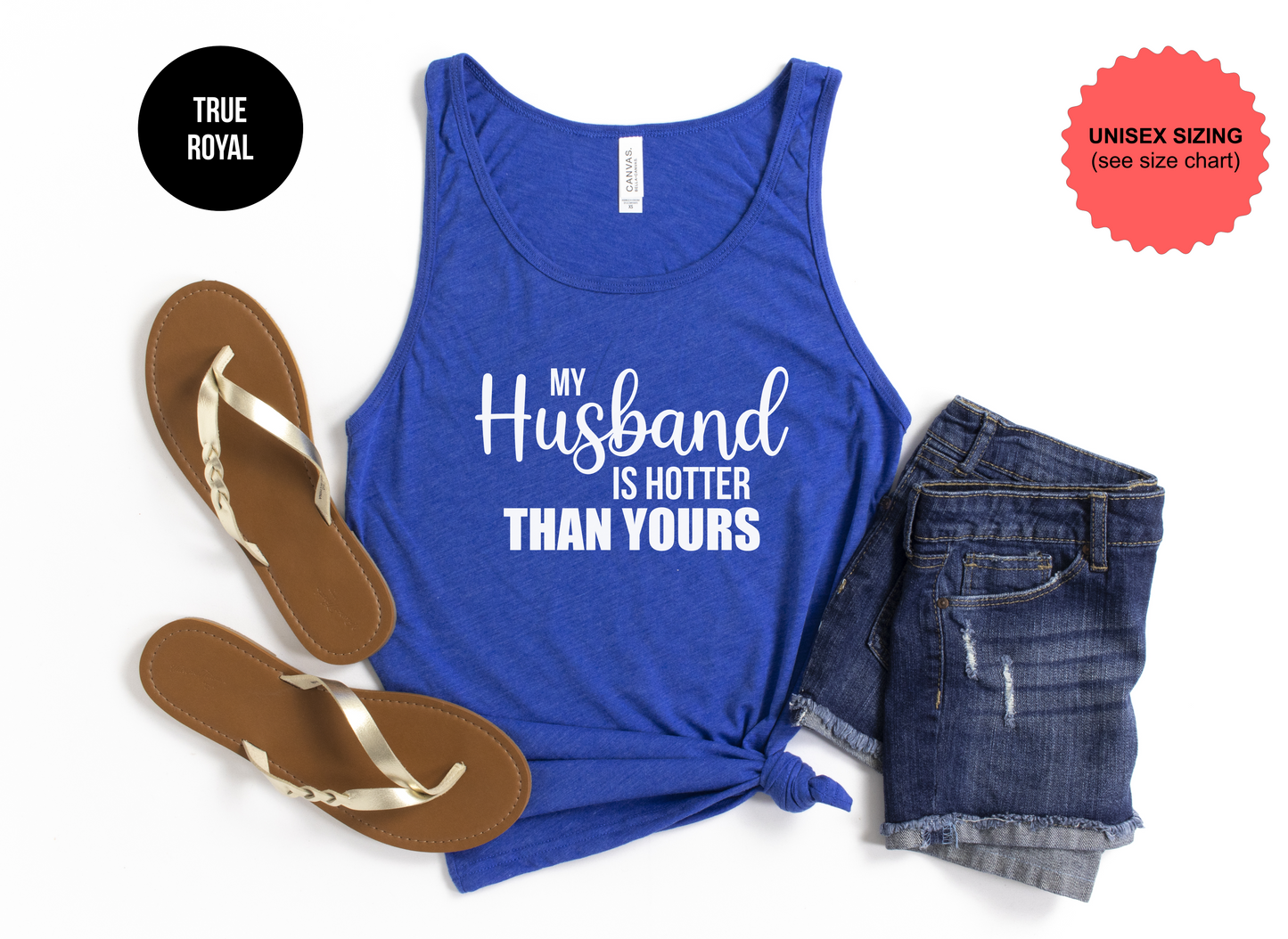 My Husband Is Hotter Than Yours Tank Top