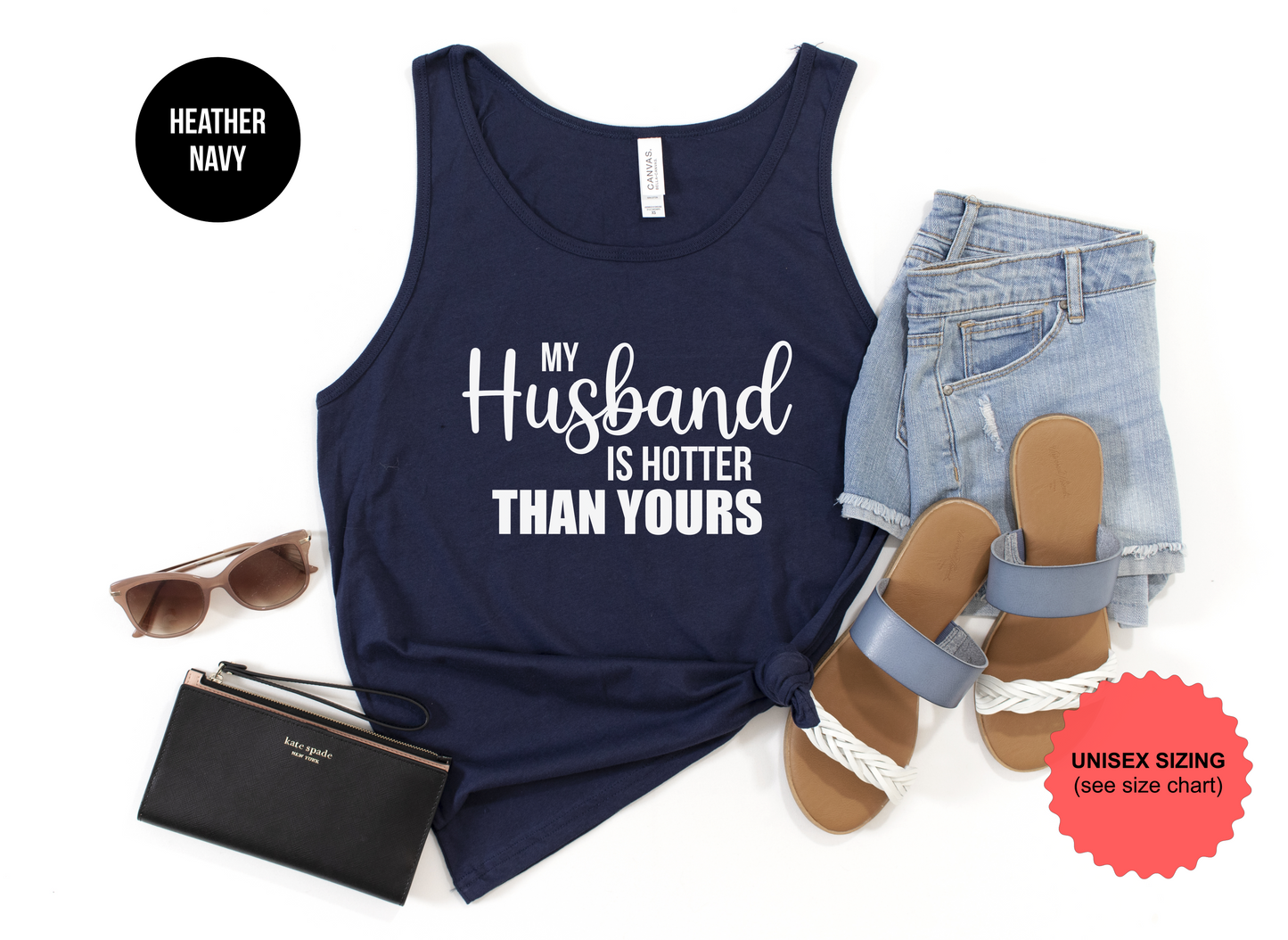 My Husband Is Hotter Than Yours Tank Top
