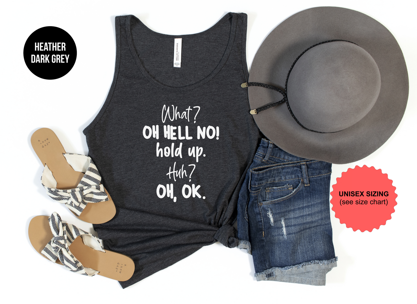 What? Oh Hell No! Tank Top