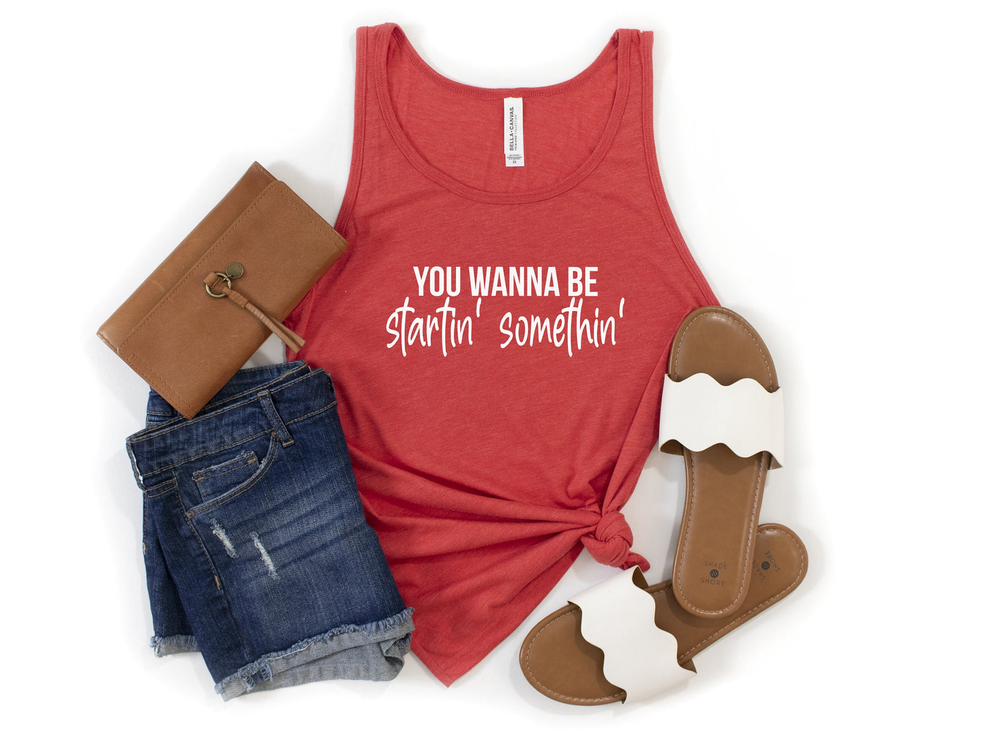 You Wanna Be Startin' Somethin' Tank Top