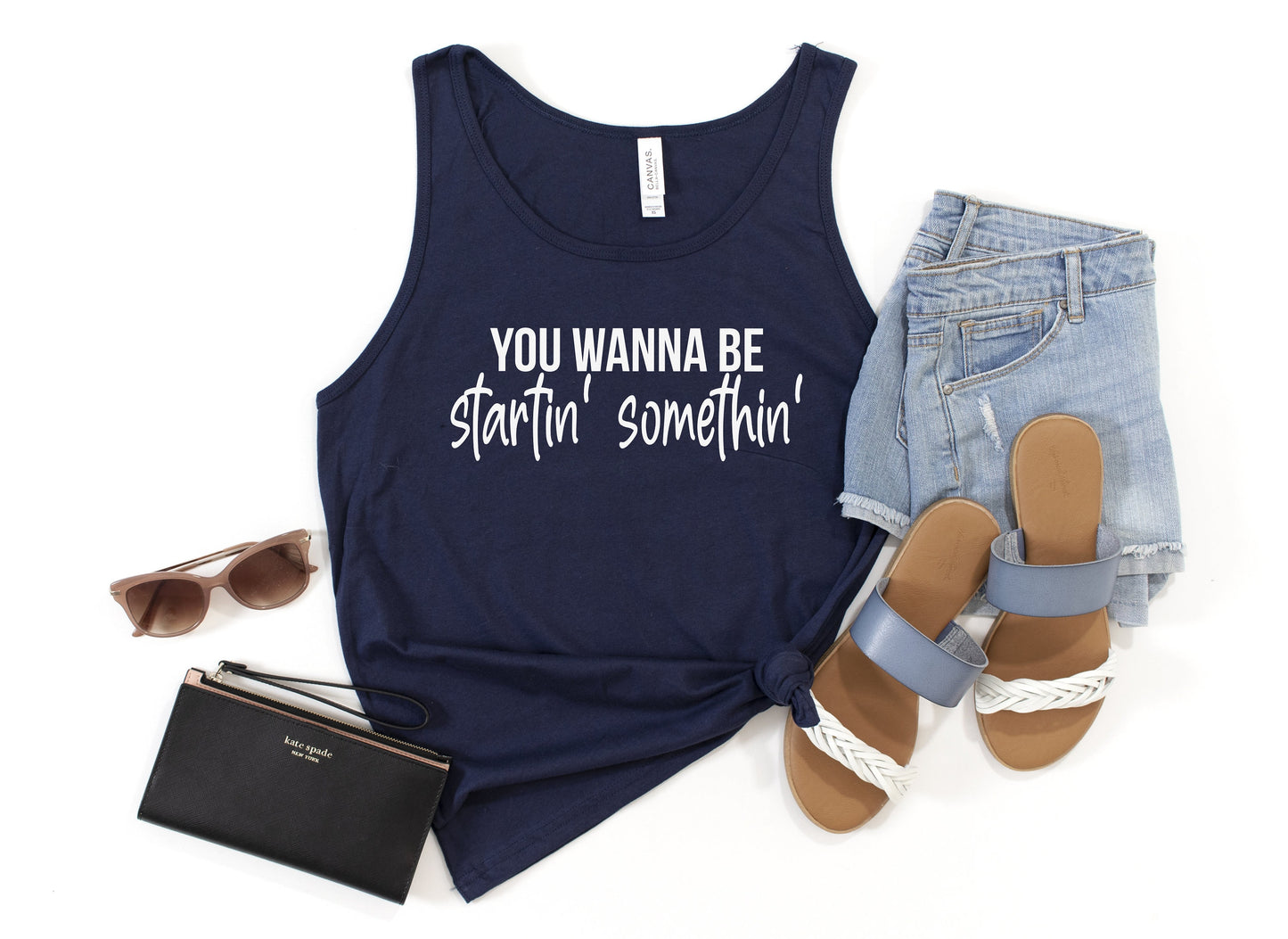You Wanna Be Startin' Somethin' Tank Top
