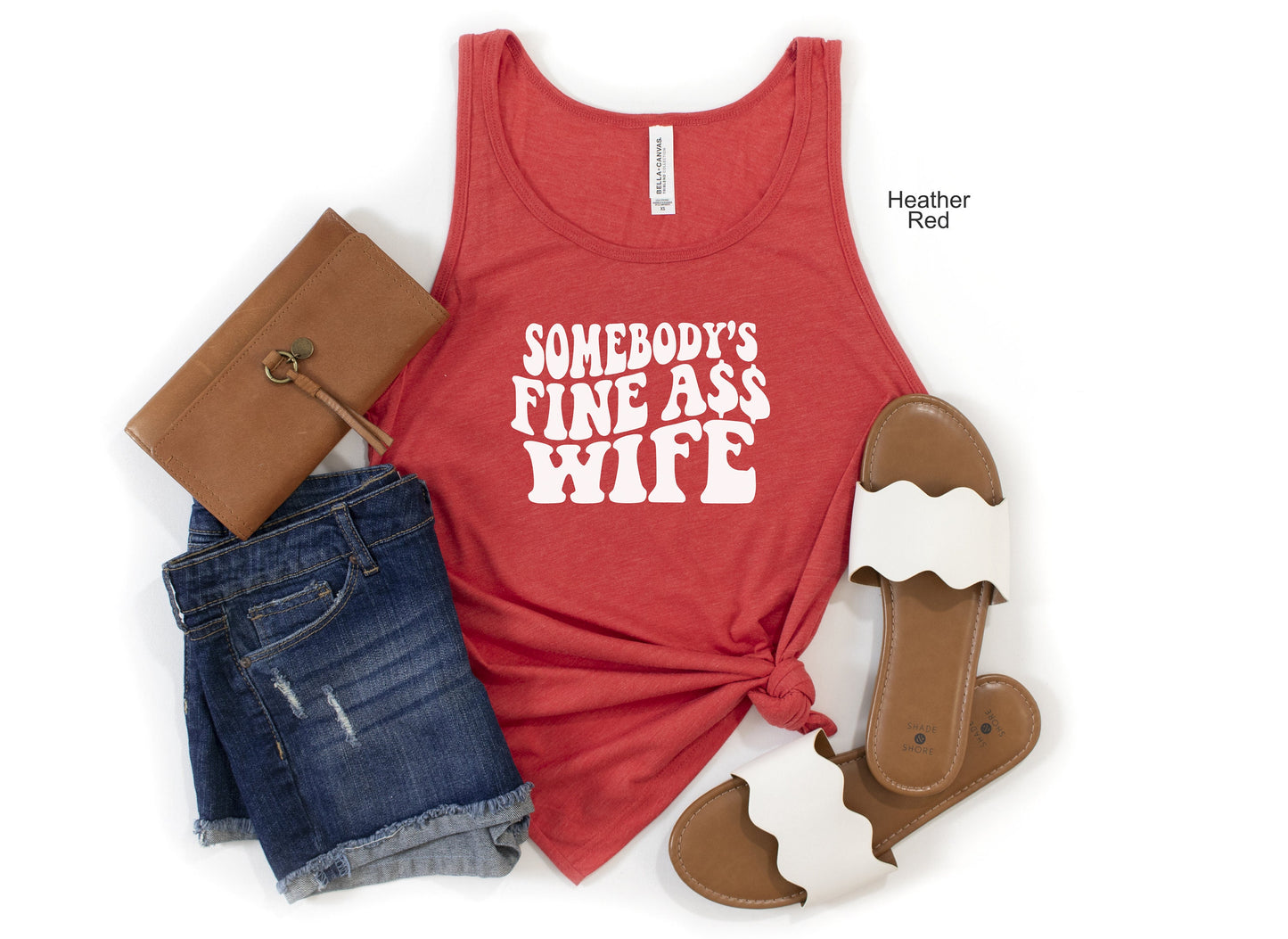Somebody's Fine Ass Wife Tank Top
