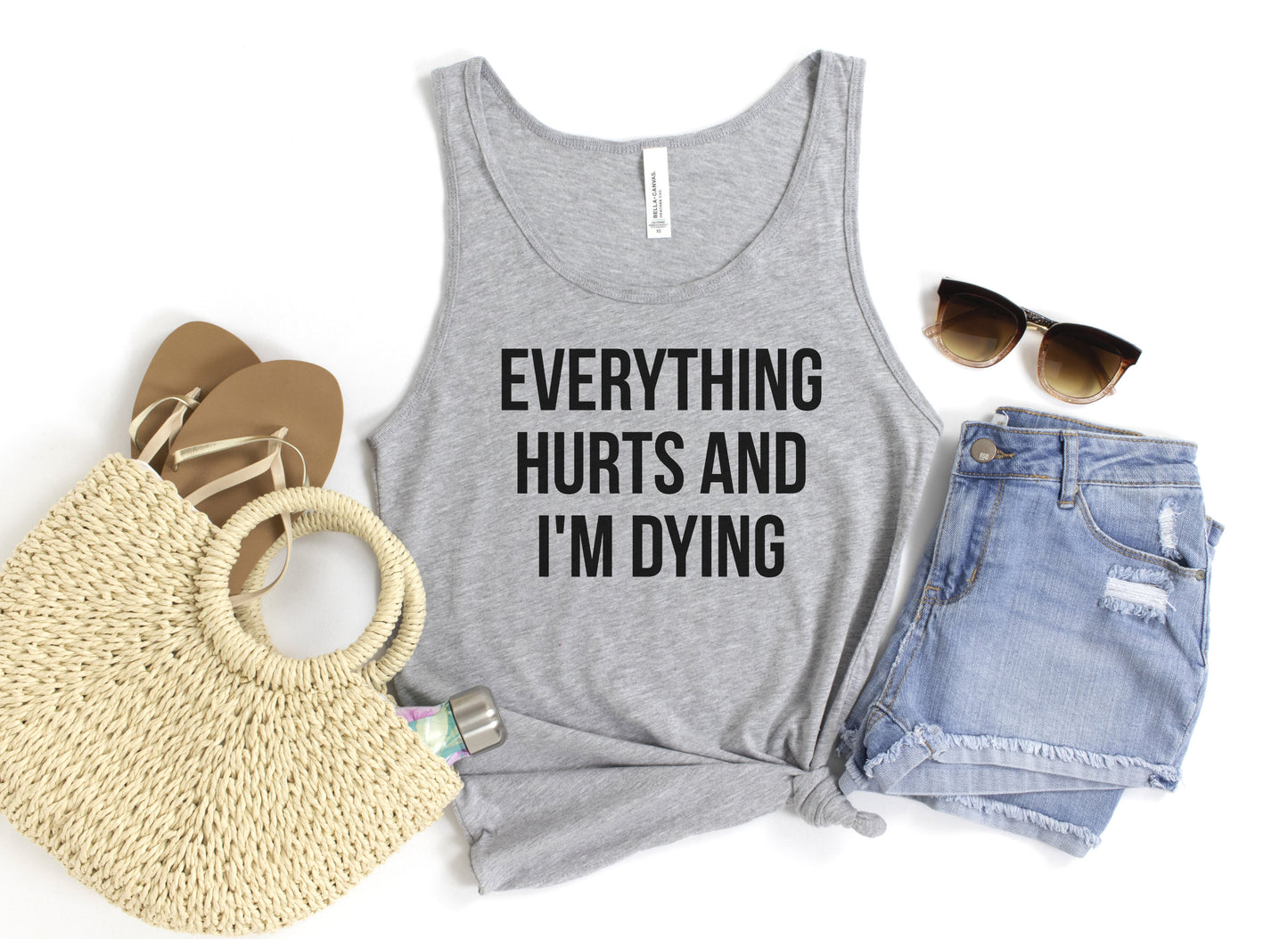 Everything Hurts And I'm Dying Tank