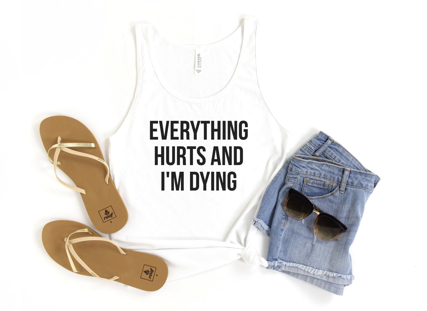 Everything Hurts And I'm Dying Tank
