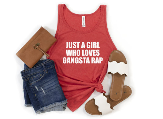Just a Girl Who Loves Gangsta Rap Tank Top