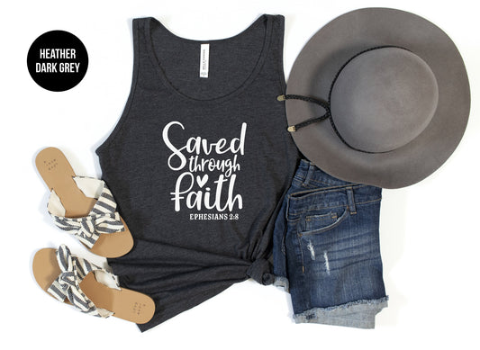 Saved Through Faith; Ephesians 2:8 Tank Top