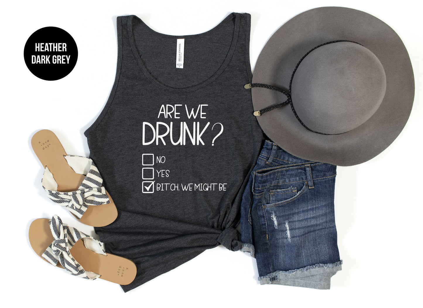 Are We Drunk Tank Top