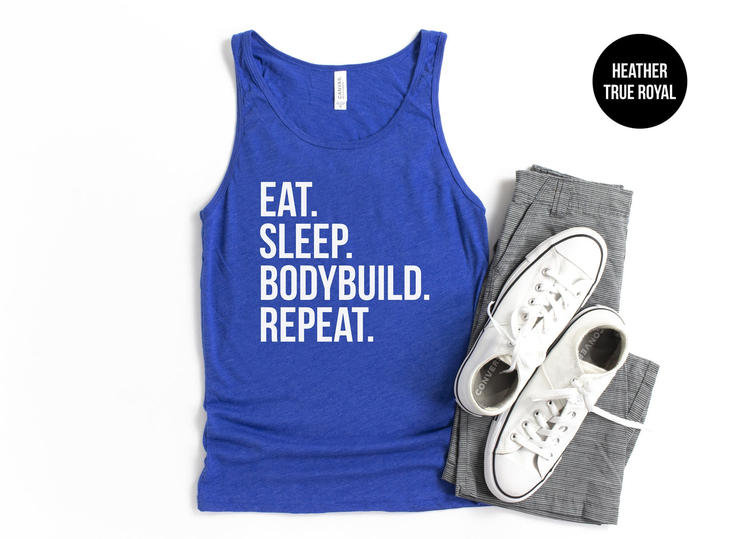 Eat. Sleep. Bodybuild. Repeat. Tank Top