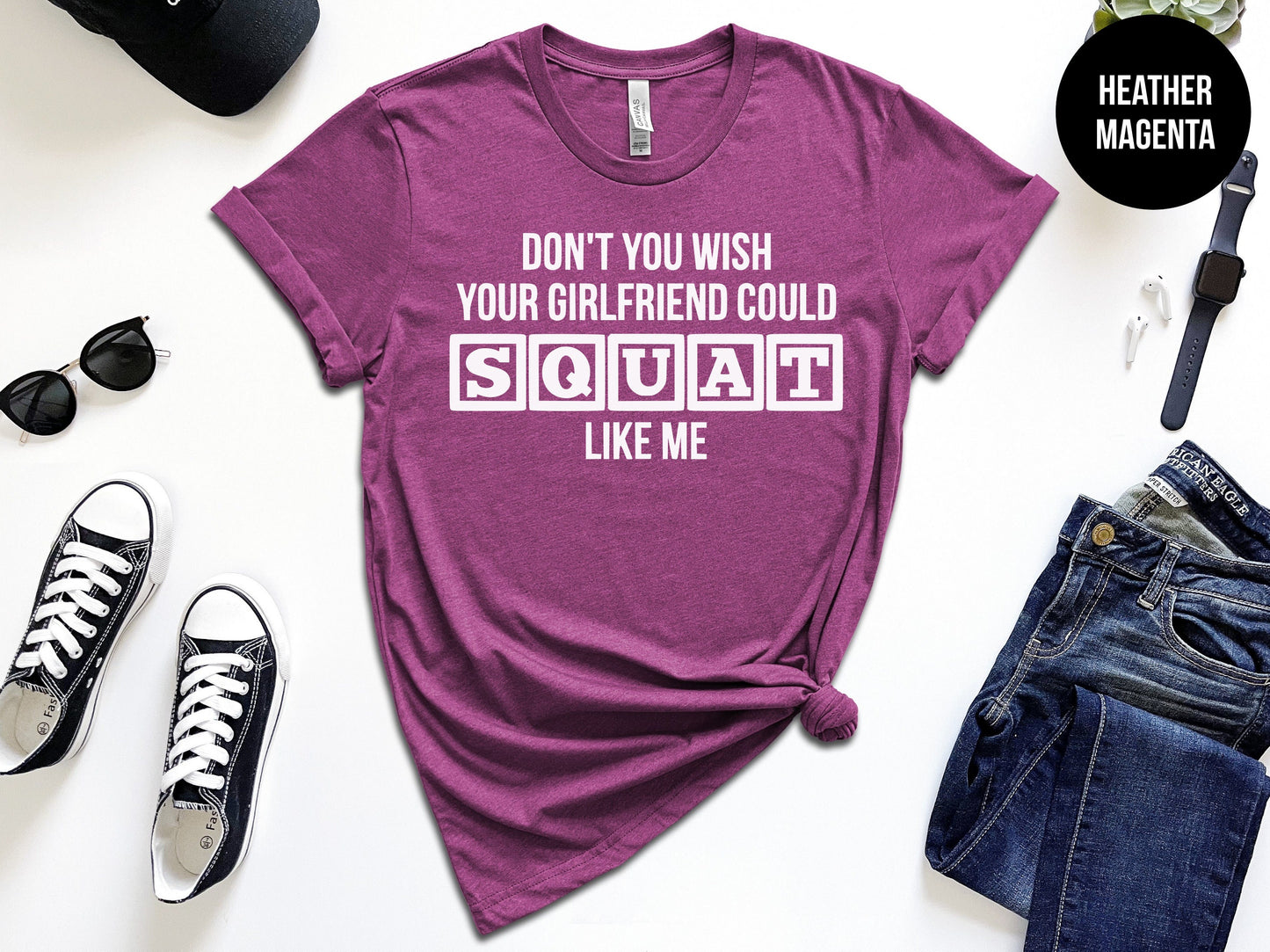 Don’t You Wish Your Girlfriend Could Squat Like Me