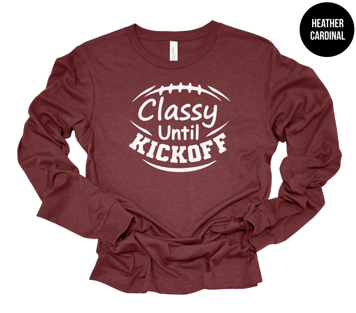Classy Until Kickoff Long-Sleeve Shirt