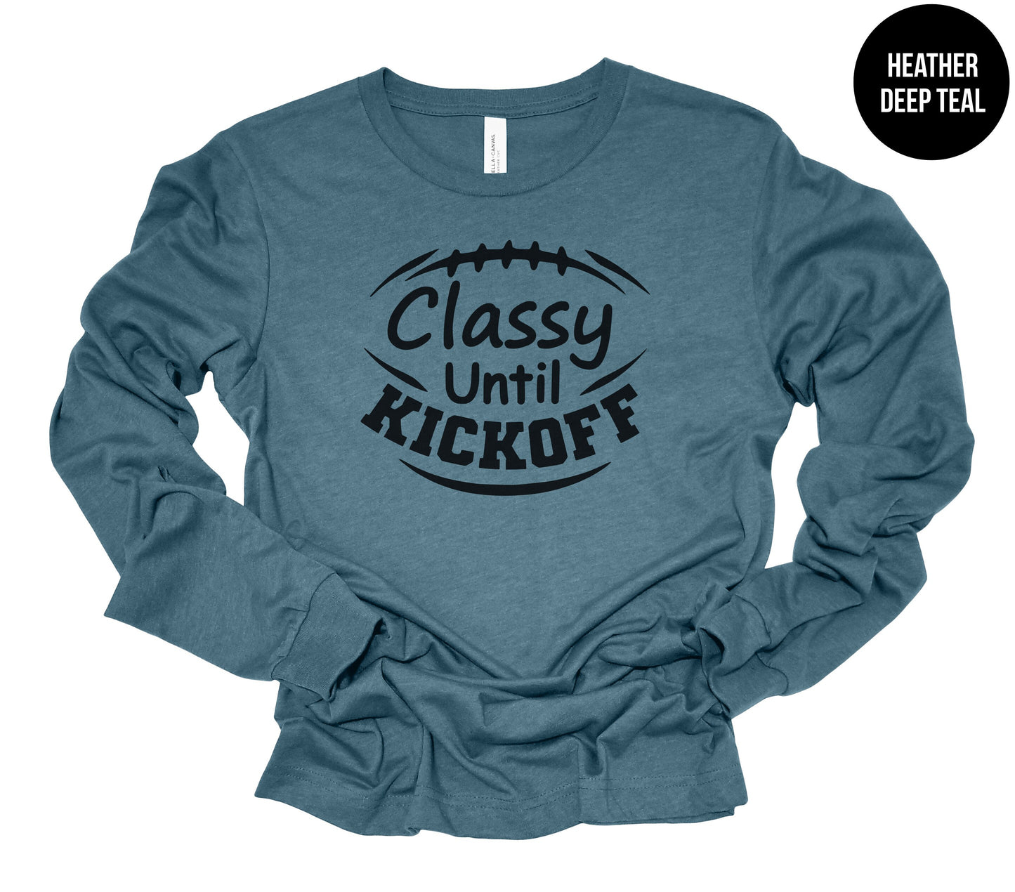 Classy Until Kickoff Long-Sleeve Shirt