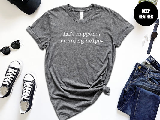 Life Happens, Running Helps