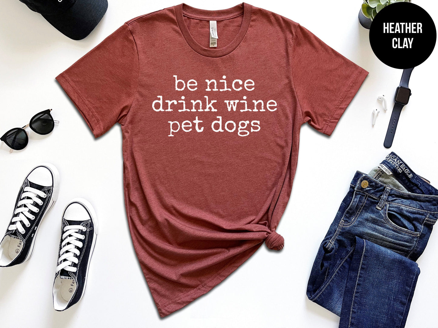 Be Nice Drink Wine Pet Dogs