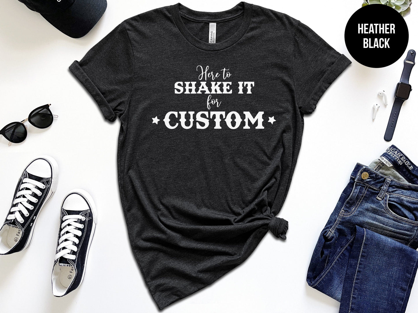 Here to Shake It for "Custom"