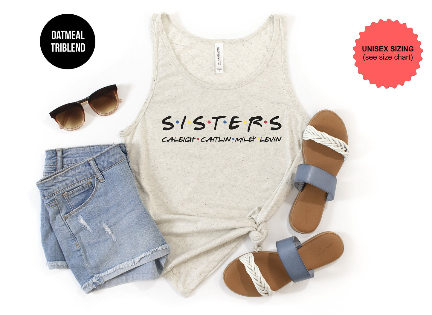 Sisters "Custom" Friends Themed Tank Top