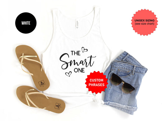The "Custom" One Tank Top