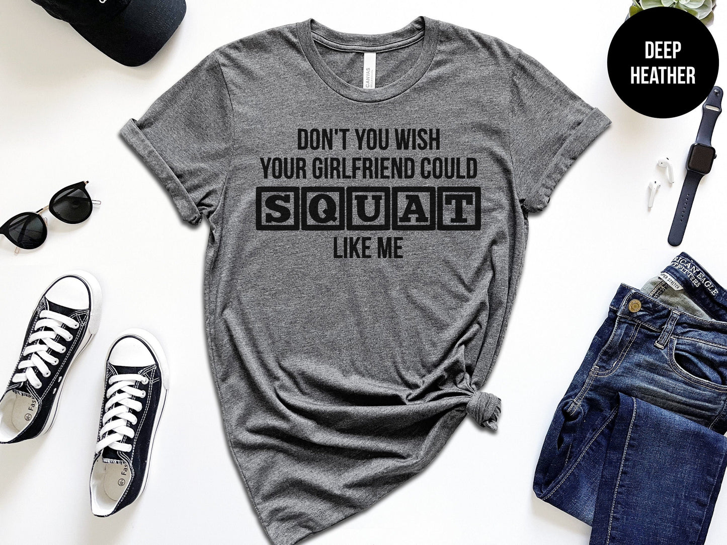 Don’t You Wish Your Girlfriend Could Squat Like Me