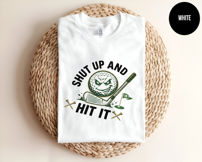 Shut Up And Hit It