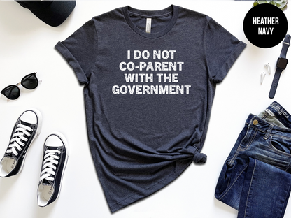 I Do Not Coparent With The Government