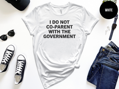 I Do Not Coparent With The Government