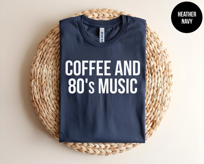 Coffee and 80s Music