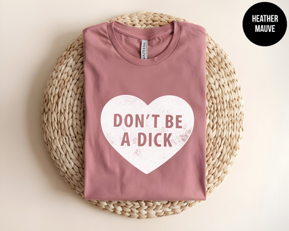 Don't Be A Dick
