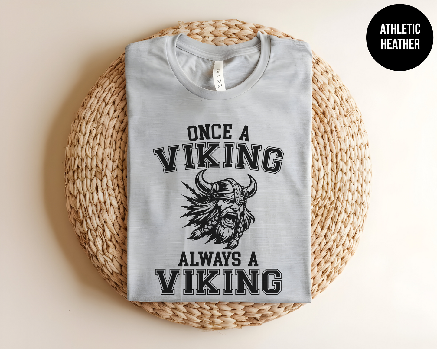 Once A Viking Always A Viking