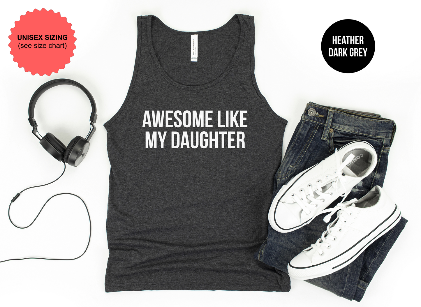 Awesome Like My Daughter Tank Top