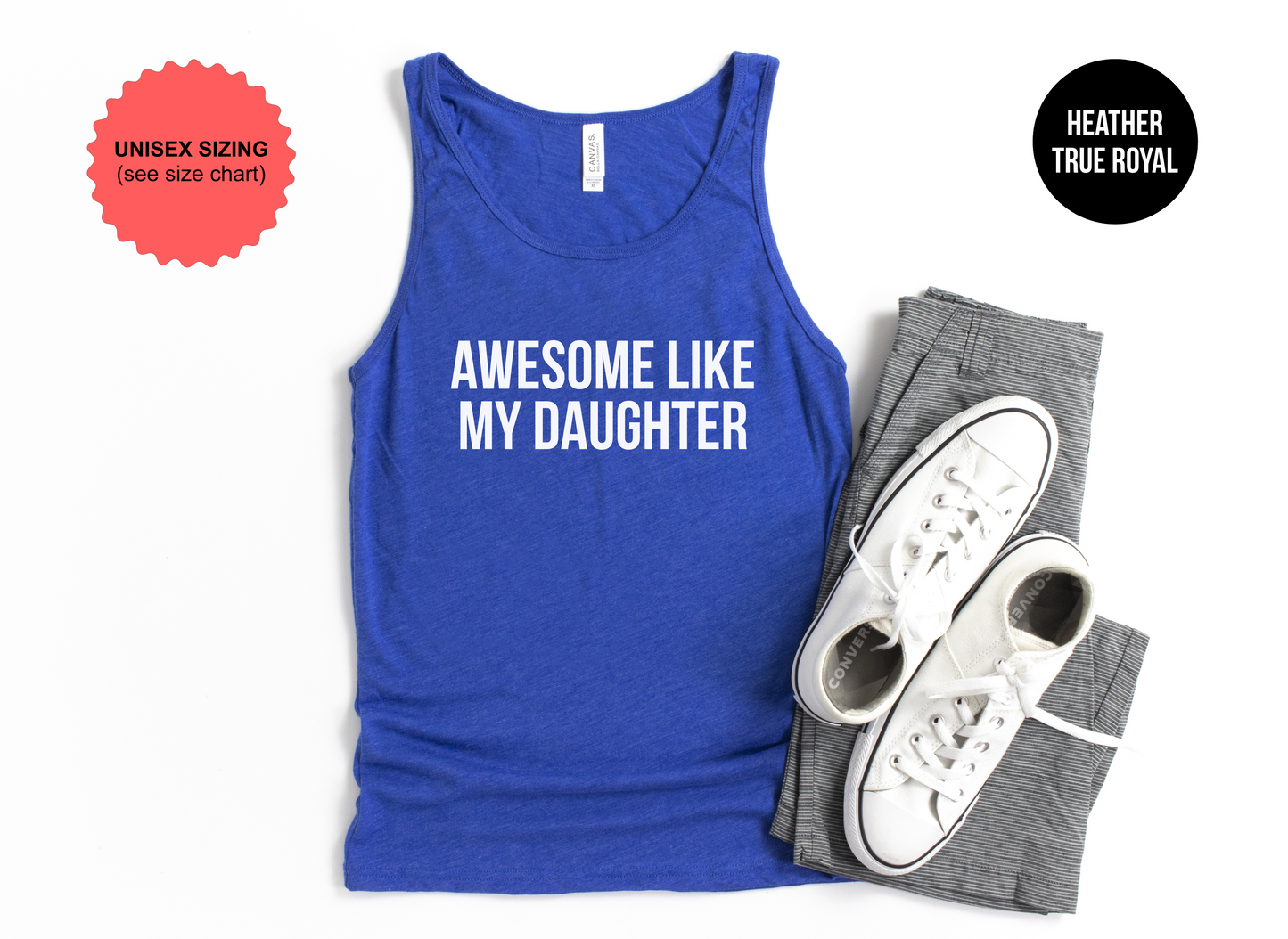 Awesome Like My Daughter Tank Top