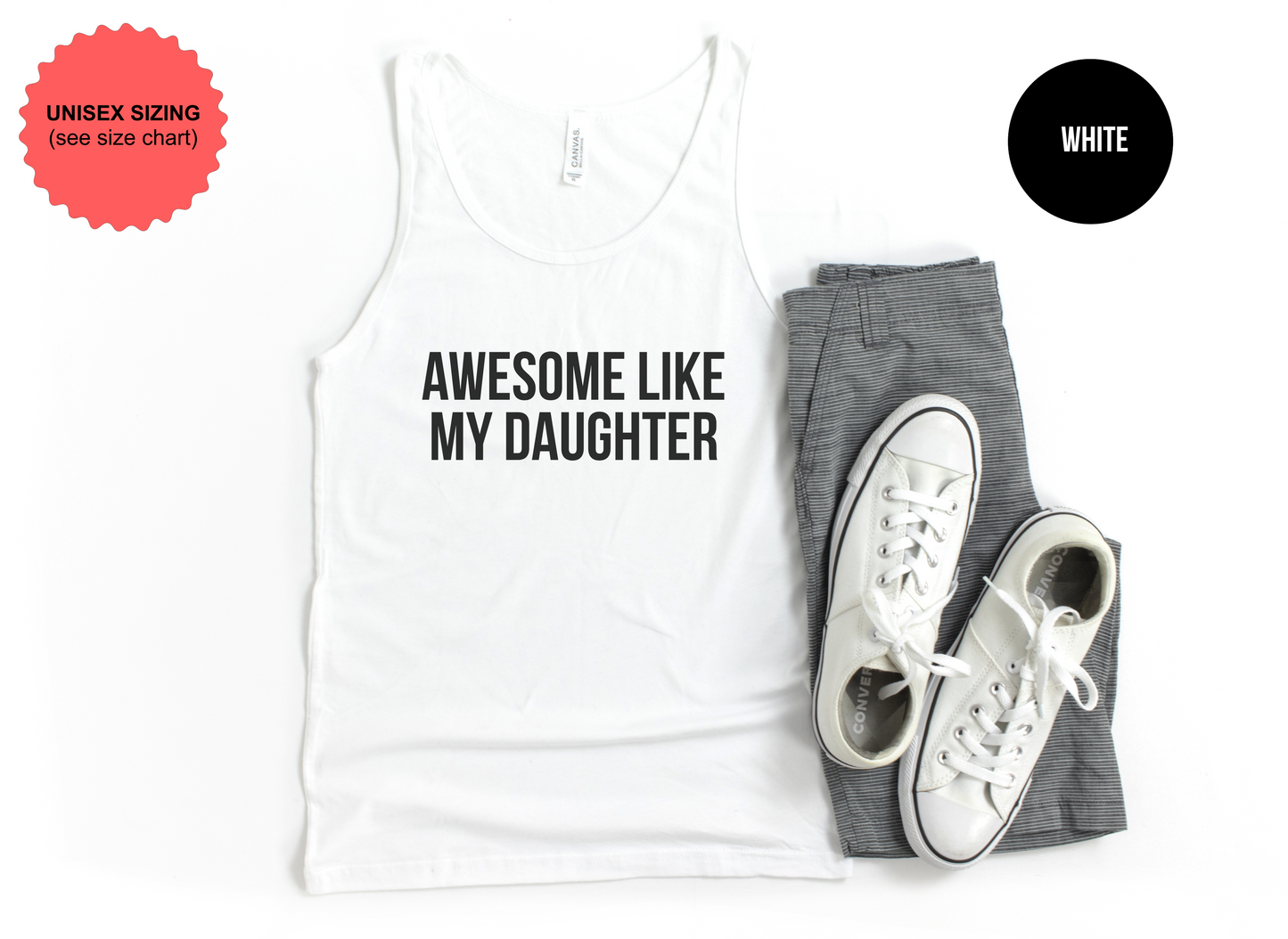 Awesome Like My Daughter Tank Top