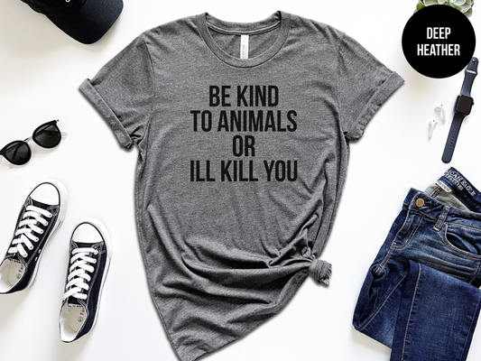 Be Kind To Animals