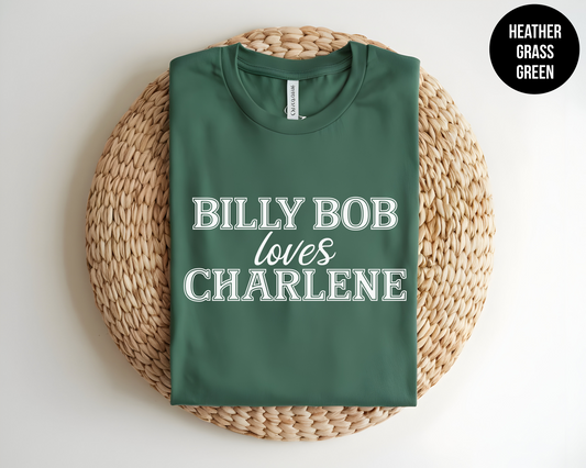 Billy Bob Loves Charlene