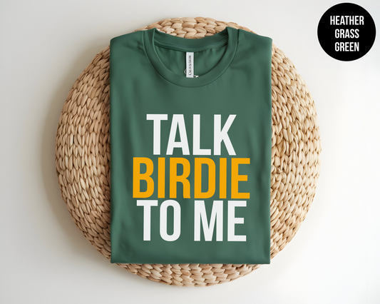 Talk Birdie To Me