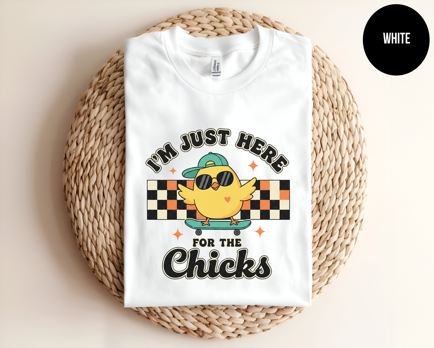 I'm Just Here For The Chicks