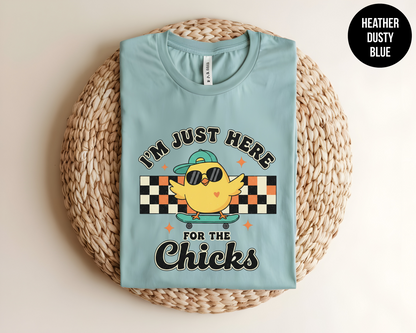 I'm Just Here For The Chicks