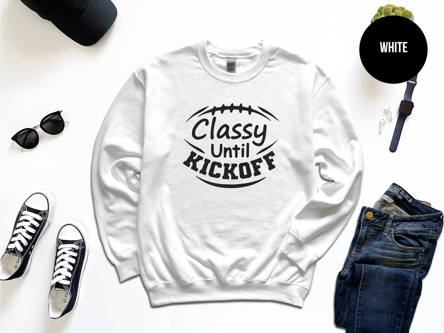 Classy Until Kickoff Sweatshirt